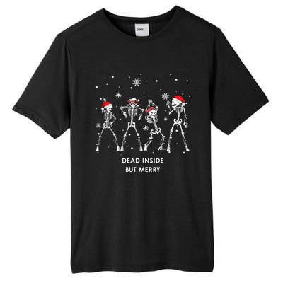 Funny Skeleton Xmas Dead Inside But Merry Skeleton Dancing Gift Tall Fusion ChromaSoft Performance T-Shirt