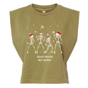 Funny Skeleton Xmas Dead Inside But Merry Skeleton Dancing Gift Garment-Dyed Women's Muscle Tee