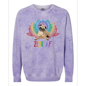 Funny Sarcastic Yoga Dog Lover Gift Zen Af Pug Gift Colorblast Crewneck Sweatshirt