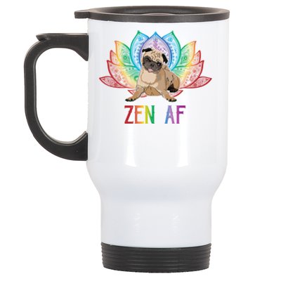 Funny Sarcastic Yoga Dog Lover Gift Zen Af Pug Gift Stainless Steel Travel Mug