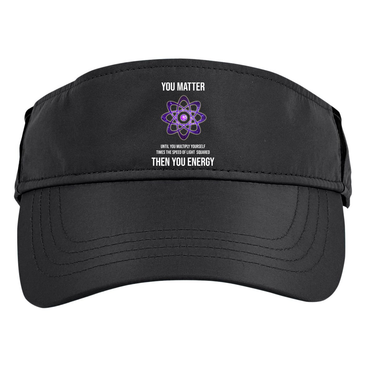 Funny Science You Matter Energy Adult Drive Performance Visor