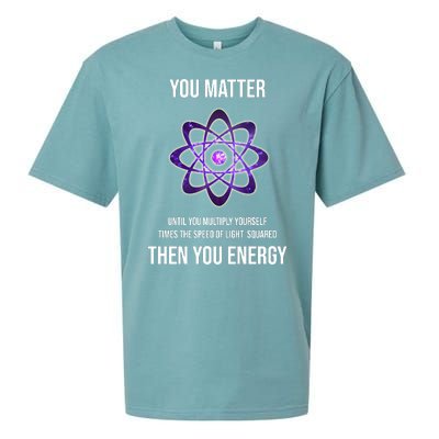 Funny Science You Matter Energy Sueded Cloud Jersey T-Shirt