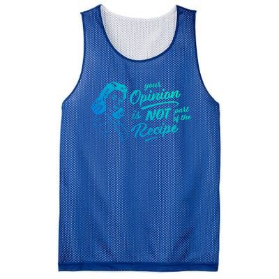 Funny Saying Your Opinion Not Part Recipe Humor Humorous Gift Mesh Reversible Basketball Jersey Tank