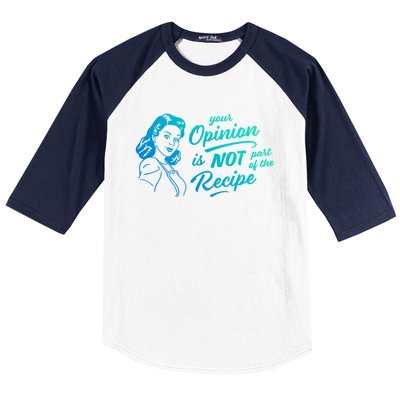 Funny Saying Your Opinion Not Part Recipe Humor Humorous Gift Baseball Sleeve Shirt