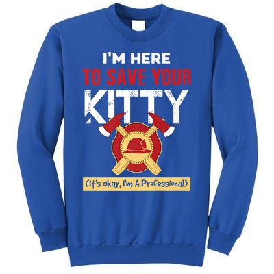 Firefighter Save Your Kitty Funny Tees Fire Funny Gift Sweatshirt