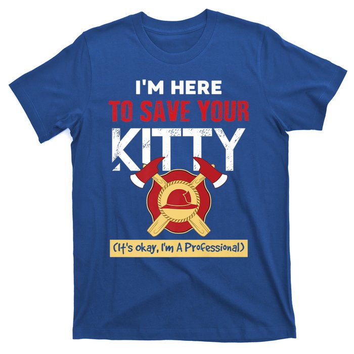 Firefighter Save Your Kitty Funny Tees Fire Funny Gift T-Shirt