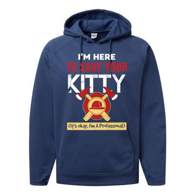 Firefighter Save Your Kitty Funny Tees Fire Funny Gift Performance Fleece Hoodie