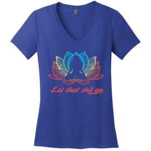 Funny Sarcastic Yoga Lover Gift Retro Yogi Let That Shit Go Cool Gift Women's V-Neck T-Shirt