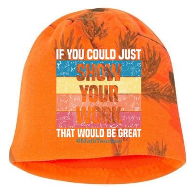 Funny Show Your Work Math Teacher Gifts Algebra Geometry Kati - Camo Knit Beanie