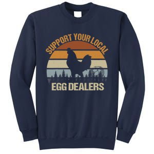 Funny Support Your Local Egg Dealers, Chicken Lover Eggs Sweatshirt