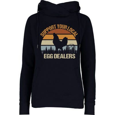 Funny Support Your Local Egg Dealers, Chicken Lover Eggs Womens Funnel Neck Pullover Hood