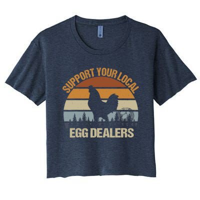 Funny Support Your Local Egg Dealers, Chicken Lover Eggs Women's Crop Top Tee