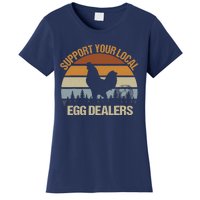 Funny Support Your Local Egg Dealers, Chicken Lover Eggs Women's T-Shirt