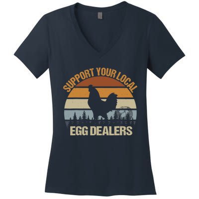 Funny Support Your Local Egg Dealers, Chicken Lover Eggs Women's V-Neck T-Shirt