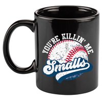 Funny Softball YouRe Killin Me Smalls 11oz C Handle Ceramic Mug