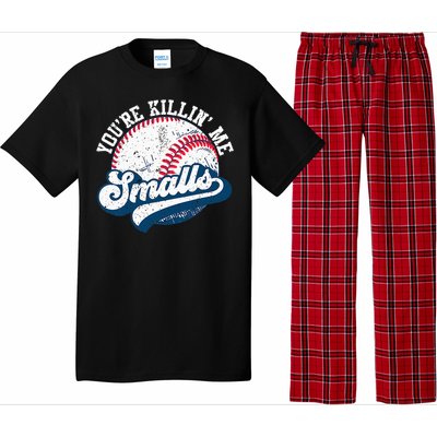 Funny Softball YouRe Killin Me Smalls Pajama Set