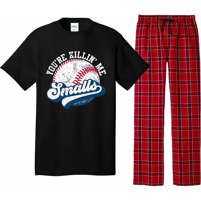 Funny Softball YouRe Killin Me Smalls Pajama Set