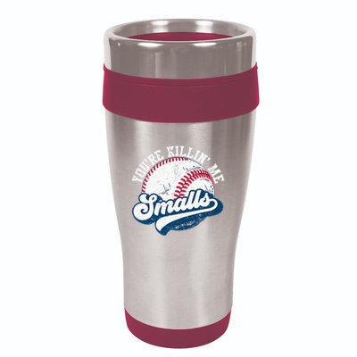 Funny Softball YouRe Killin Me Smalls 16oz Travel Tumbler