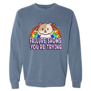 Failure Shows YouRe Trying Funny Cat Rainbow Motivation Garment-Dyed Sweatshirt