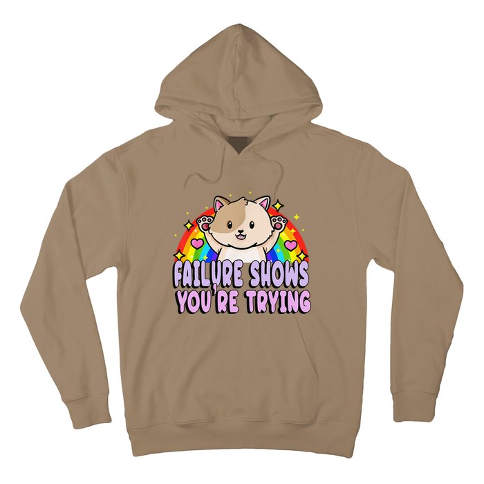 Failure Shows YouRe Trying Funny Cat Rainbow Motivation Hoodie