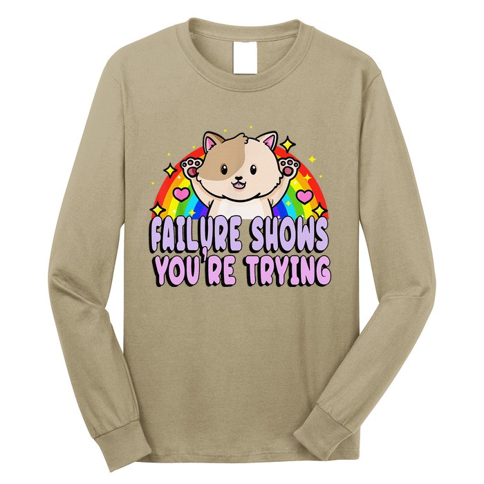 Failure Shows YouRe Trying Funny Cat Rainbow Motivation Long Sleeve Shirt