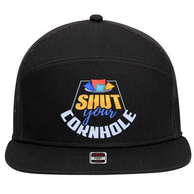 Funny Shut Your Cornhole Bean Bag Toss Game 7 Panel Mesh Trucker Snapback Hat