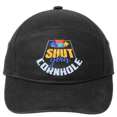 Funny Shut Your Cornhole Bean Bag Toss Game 7-Panel Snapback Hat