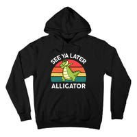 Funny See Ya Later Alligator Boy Crocodile Tall Hoodie