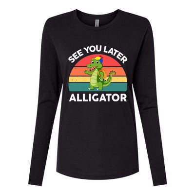 Funny See You Later Alligator Gator Crocodile Boy Girls Womens Cotton Relaxed Long Sleeve T-Shirt