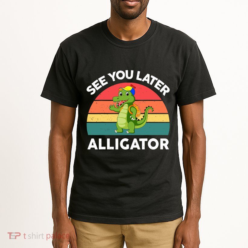 Funny See You Later Alligator Gator Crocodile Boy Girls Tall T-Shirt