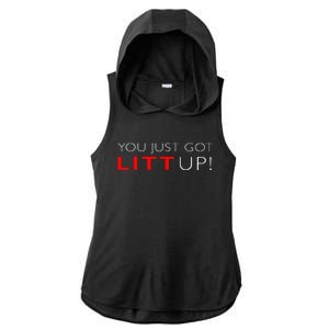 Funny "Suits You Just Got Litt Up!" Perfect Gift Idea Ladies PosiCharge Tri-Blend Wicking Draft Hoodie Tank