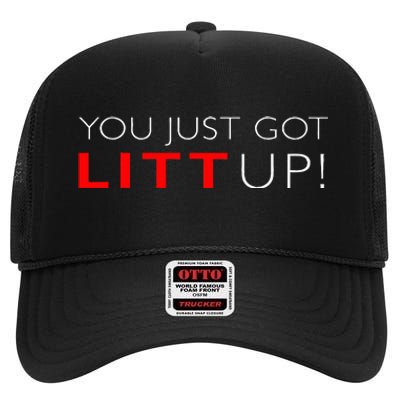 Funny "Suits You Just Got Litt Up!" Perfect Gift Idea High Crown Mesh Back Trucker Hat