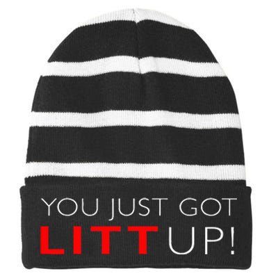 Funny "Suits You Just Got Litt Up!" Perfect Gift Idea Striped Beanie with Solid Band