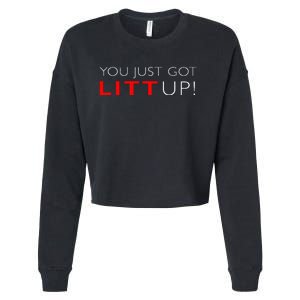 Funny "Suits You Just Got Litt Up!" Perfect Gift Idea Cropped Pullover Crew