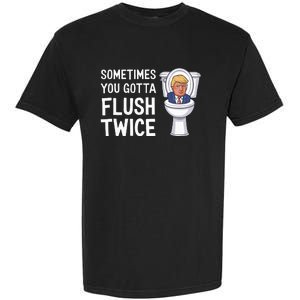 Funny Sometimes You Have To Flush Twice Trump Garment-Dyed Heavyweight T-Shirt