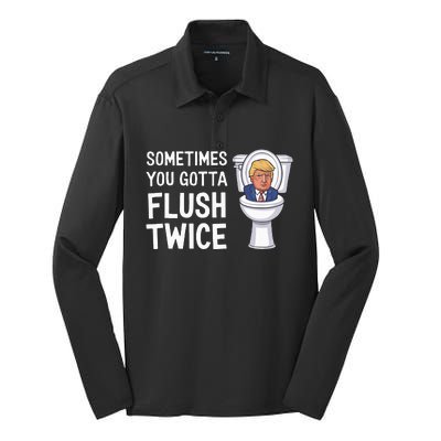 Funny Sometimes You Have To Flush Twice Trump Silk Touch Performance Long Sleeve Polo