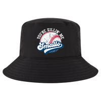 Funny Softball Youre Killin Me Smalls Cool Comfort Performance Bucket Hat