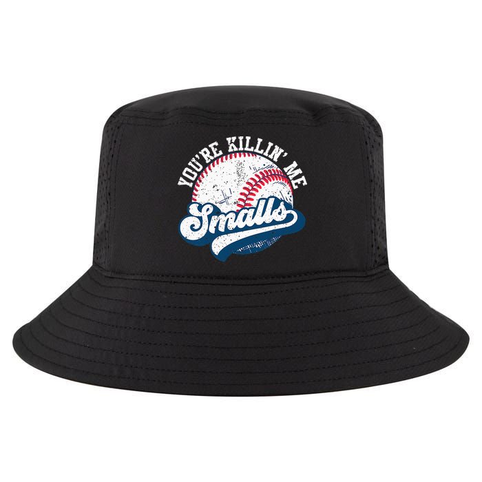 Funny Softball Youre Killin Me Smalls Cool Comfort Performance Bucket Hat