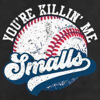 Funny Softball Youre Killin Me Smalls Cool Comfort Performance Bucket Hat