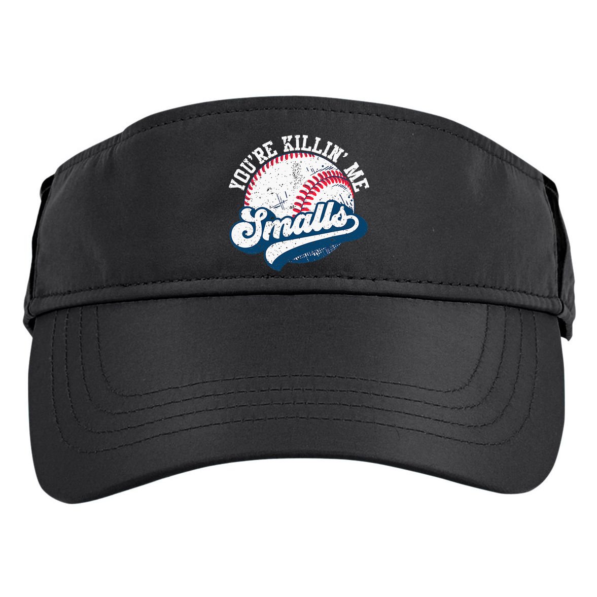 Funny Softball Youre Killin Me Smalls Adult Drive Performance Visor