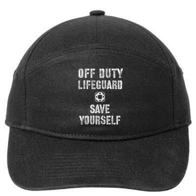 Funny Save Yourself Lifeguard Swimming Pool Guard Off Duty Gift 7-Panel Snapback Hat