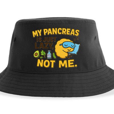 Funny Type 1 Diabetes My Pancreas Is Just Lazy Not Me Sustainable Bucket Hat