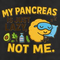 Funny Type 1 Diabetes My Pancreas Is Just Lazy Not Me Beanie