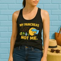 Funny Type 1 Diabetes My Pancreas Is Just Lazy Not Me Womens Tank Top