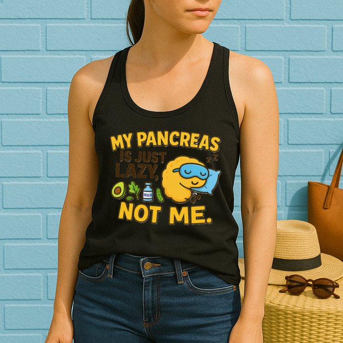Funny Type 1 Diabetes My Pancreas Is Just Lazy Not Me Womens Tank Top