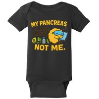 Funny Type 1 Diabetes My Pancreas Is Just Lazy Not Me Baby Bodysuit