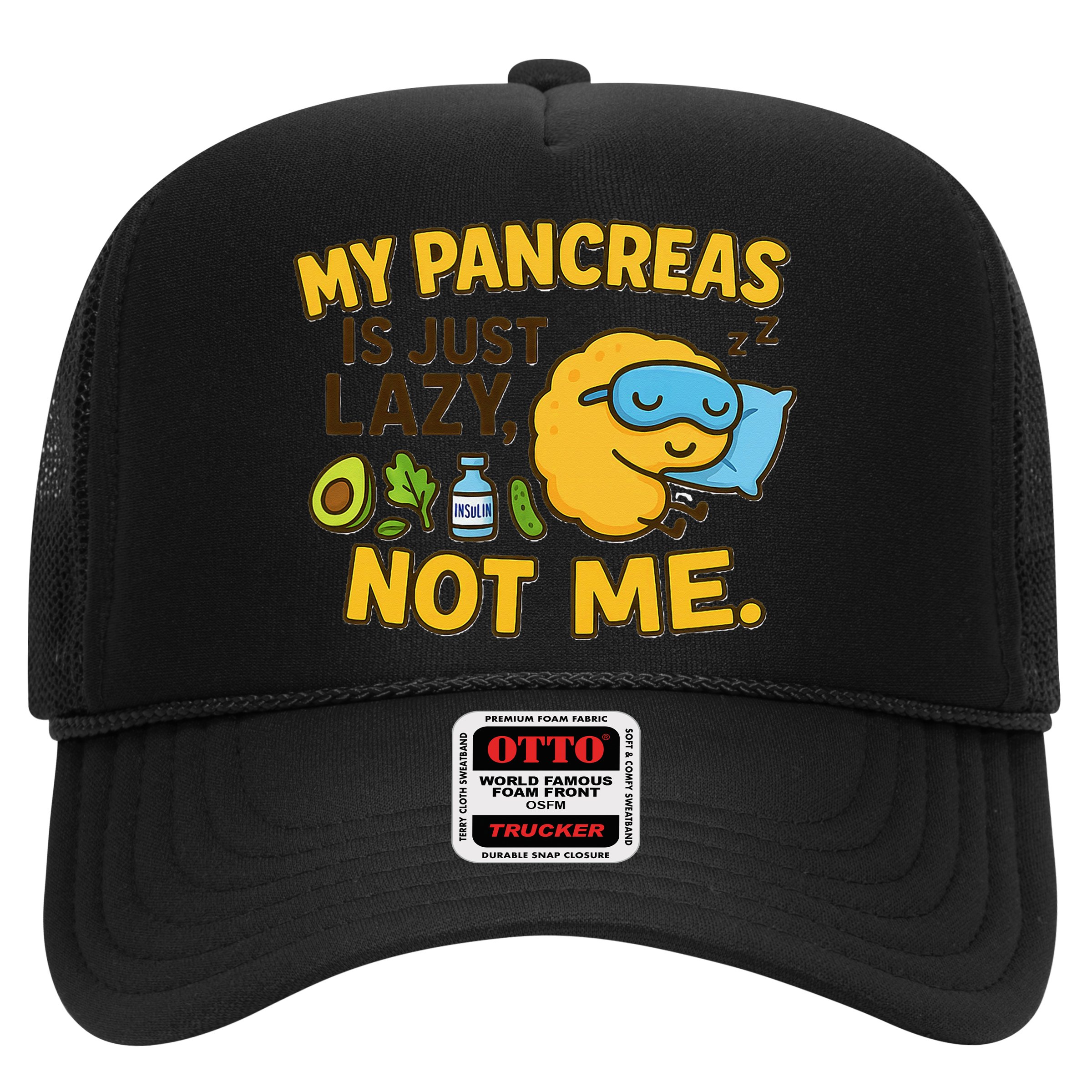 Funny Type 1 Diabetes My Pancreas Is Just Lazy Not Me Hat