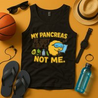 Funny Type 1 Diabetes My Pancreas Is Just Lazy Not Me Tank Top