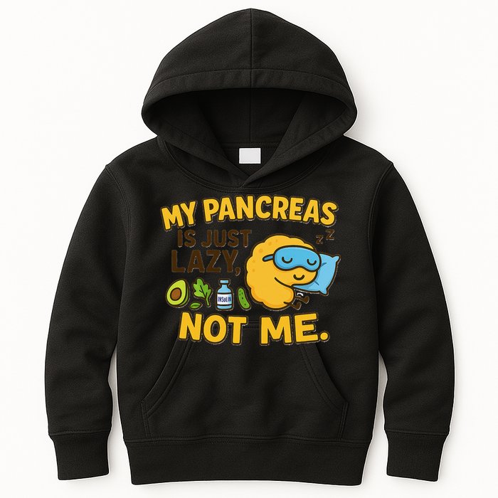 Funny Type 1 Diabetes My Pancreas Is Just Lazy Not Me Kids Hoodie
