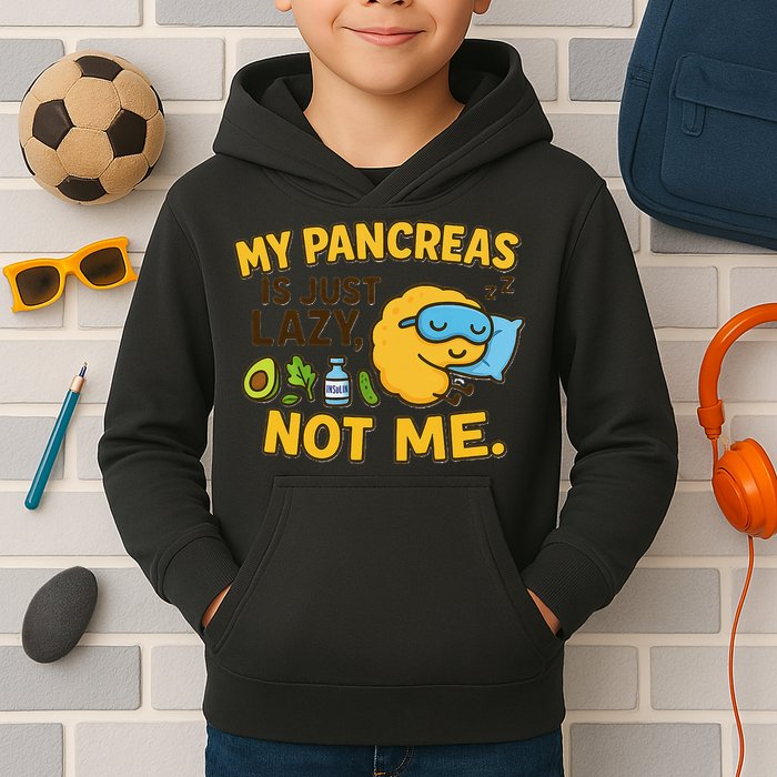 Funny Type 1 Diabetes My Pancreas Is Just Lazy Not Me Kids Hoodie
